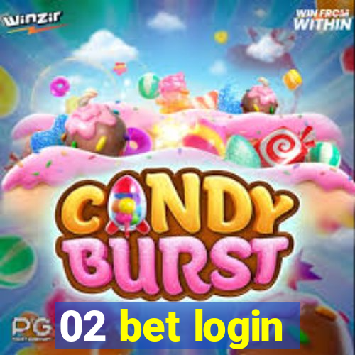 02 bet login